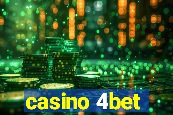 casino 4bet